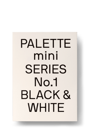 PALETTE mini 01: Black & White