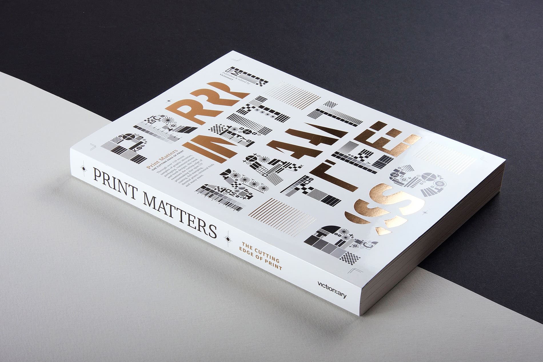 Print Matters: The Cutting Edge of Print [Book]