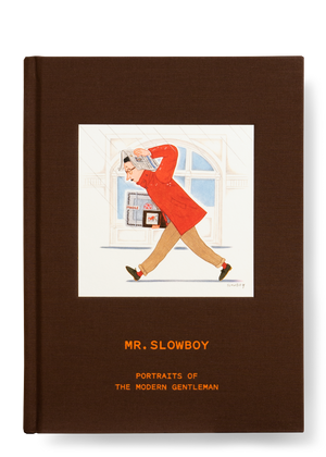 MR. SLOWBOY - Portraits of the Modern Gentleman